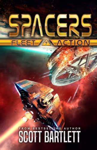 Spacers Fleet Action By Scott Bartlett Goodreads