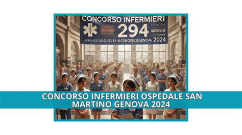 Concorso Infermieri Ospedale San Martino Genova I Vincitori