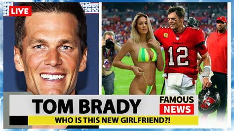 Who Is Tom Bradys New Girlfriend Veronika Rajek Famous News Youtube