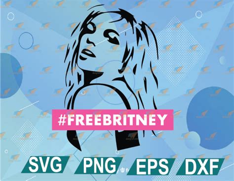 Britney Spears Svg Free Britney Svg Freebritney Shirt Free Britney