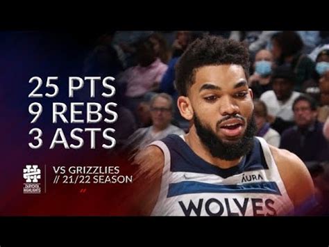 Karl Anthony Towns Pts Rebs Asts Vs Grizzlies Season Youtube