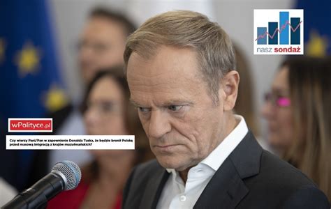 SONDAŻ Polacy jasno Tusk nie obroni nas przed imigracją