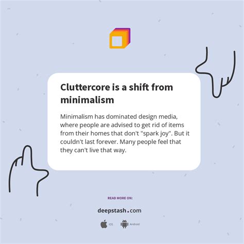 Cluttercore Is A Shift From Minimalism Deepstash