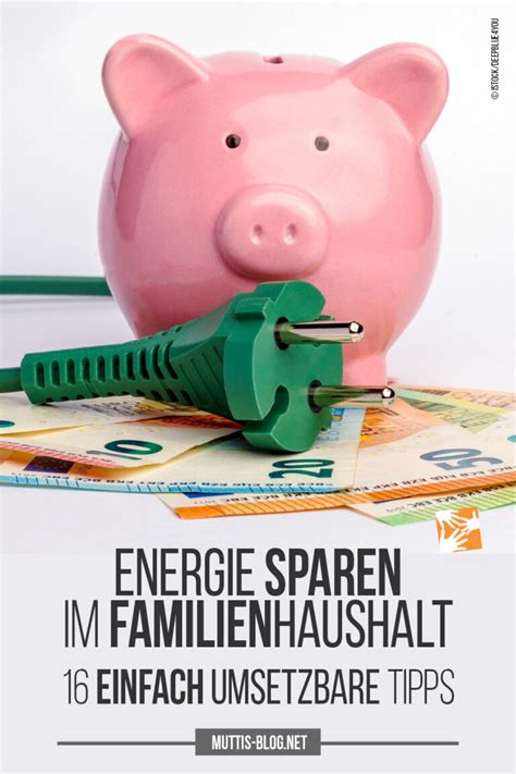 Energie Sparen Im Familienhaushalt Muttis N Hk Stchen