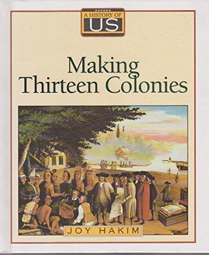 A History Of Us Book Making Thirteen Colonies A History Of Us