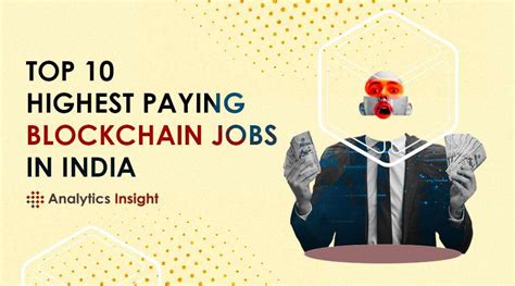 Top Highest Paying Blockchain Jobs In India