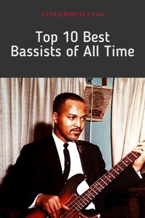 The Top 10 Bassists Of All Time Ledgernote