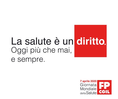 Diritto alla salute oggi più che mai e sempre FP Cgil funzione pubblica