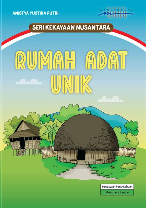 Seri Kekayaan Nusantara Rumah Adat Unik