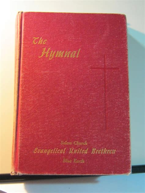 The Hymnal Of The Evangelical United Brethren Church Salem Church