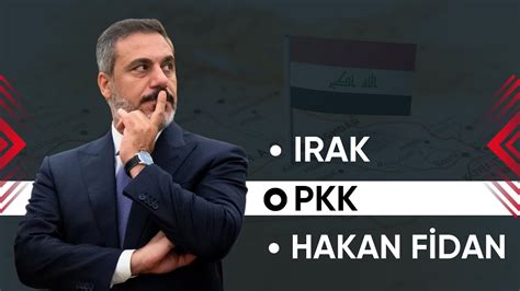 Hakan Fidan açıkladı Irak PKK yı yasaklı örgüt ilan etti I Cuma Obuz