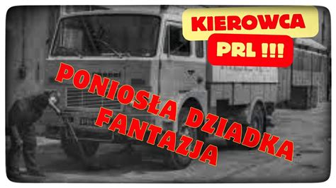 Kierowca Z Prl Zagubiony W Czasie Youtube