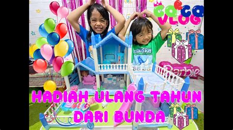 Unboxing Kado Ulang Tahun Dari Bunda Youtube