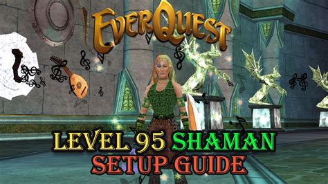 Everquest Level 95 Shaman Setup Guide YouTube