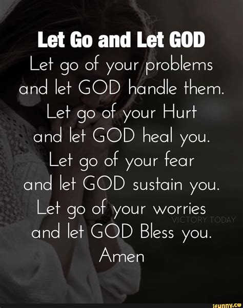 Let Go And Let God Let Go Of Your Problems And Let God Handle Them Let