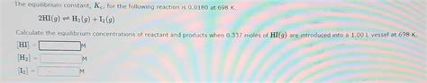 Solved 2hig⇌h2gi2g Calculate The Equilibrium