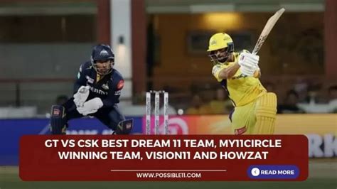 GT Vs CSK Best Dream 11 Team My11circle Winning Team Vision11 And Howzat