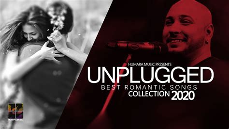 Romantic Unplugged Hindi Songs Collection 2020 Famous Song Collection