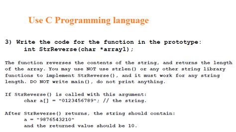 Solved Use C Programming Language 3 Write The Code For The