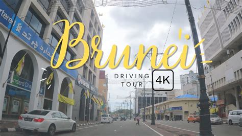 Driving Tour Bandar Seri Begawan Brunei Gopro Vlog K