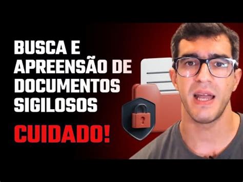 Busca E Apreens O De Documentos Sigilosos Stj Youtube