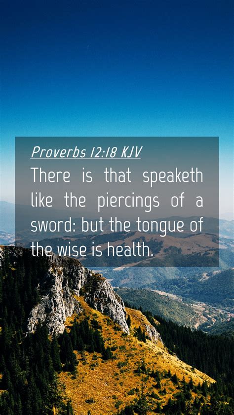 Proverbs 1218 Kjv Mobile Phone Wallpaper There Is That Speaketh Like