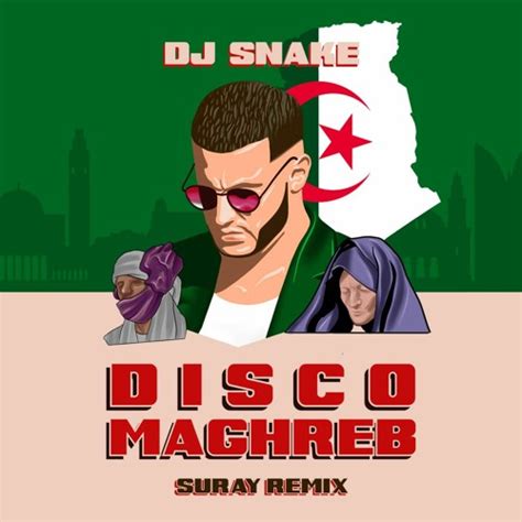 Stream Dj Snake Disco Maghreb Suray Remix By Suray Listen Online