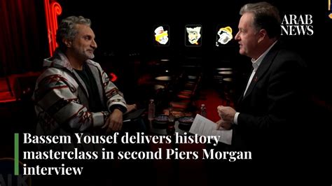 Bassem Yousef Delivers History Masterclass In Second Piers Morgan