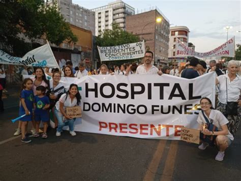 Multitudinario Apoyo A Los Trabajadores Del Hospital Domingo Funes Que