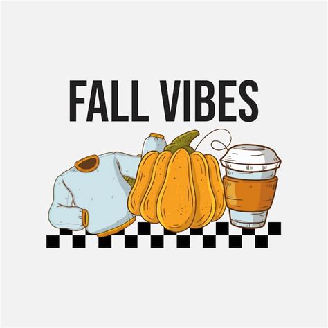 Premium Vector Fall Vibes Autumn Vibes T Shirt Design