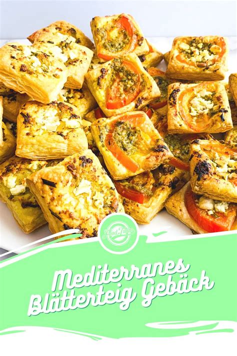 Mediterranes Bl Tterteig Geb Ck Mit Tomaten Pesto Feta K Se