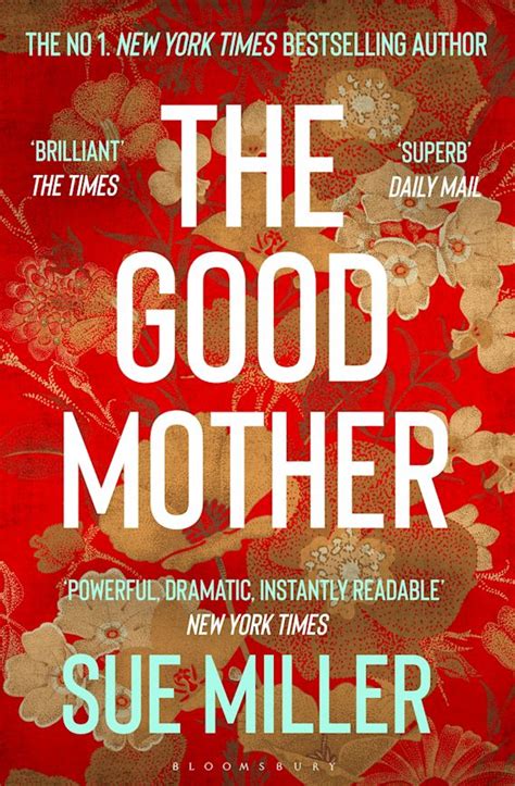 The Good Mother The ‘powerful Dramatic Readable New York Times