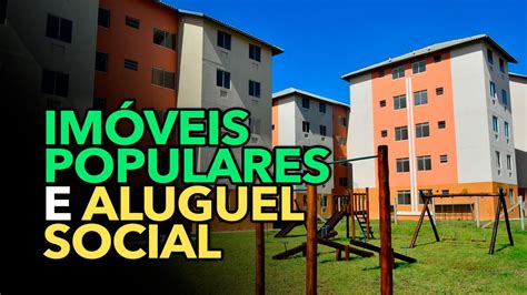 Im Veis Populares E Aluguel Social Confira Os Novos Programas Do