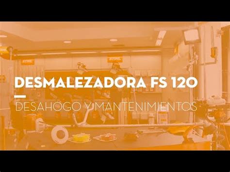 Desmalezadora FS 120 Arranque Y Desahogue Stihl FAPASISA Paraguay