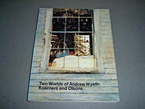 Two Worlds Of Andrew Wyeth Kuerners And Olsons Metropolitan Museum Of