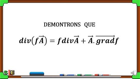 Propri T De L Op Rateur Divergence Appliqu Au Produit De Fonctions