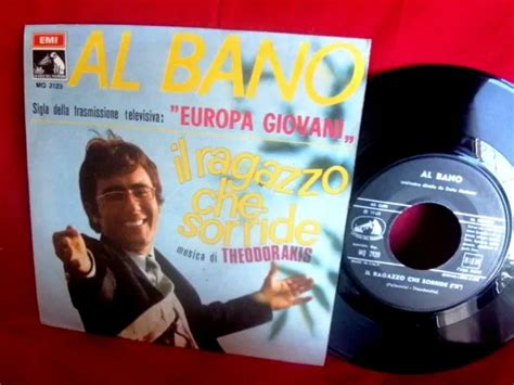 AL BANO IL Ragazzo Che Sorride 45rpm 7 PS ITALY 1968 MINT Perfetto