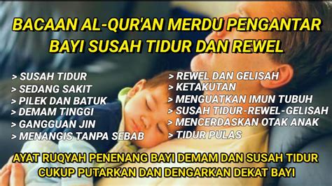 Ayat Al Quran Ruqyah Bayi Menenangkan Bayi Rewel Dan Susah Tidur