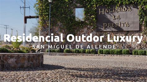 Residencial Hacienda La Presita San Miguel De Allende Lujo En El