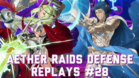 Feh Aether Raids Defense Replays Chaos Season Youtube