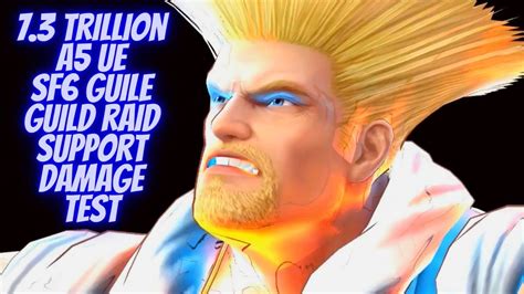 Trillion A Ue Guile With Support Fighters Guild Raid Street