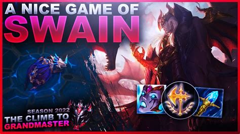 A Really Nice Game Of Swain Climb To Grandmaster League Of Legends