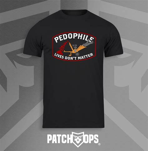 Wood Chipper Pedo Lives Don’t Matter t-shirt - PatchOps