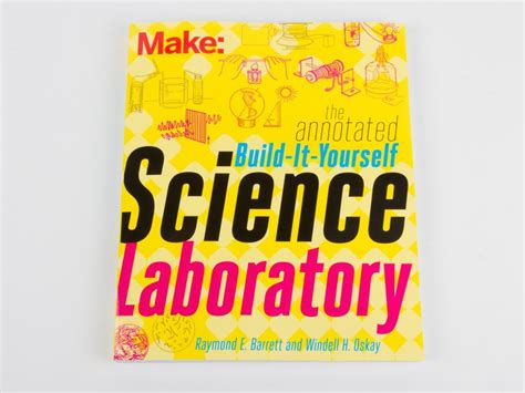 Bringing Science Home Again: 'The Annotated Build-It-Yourself Science ...