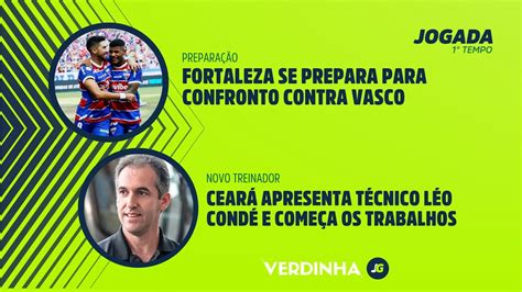 Jogada 1º Tempo Fortaleza Se Prepara Para Jogo Contra Vasco LÉo