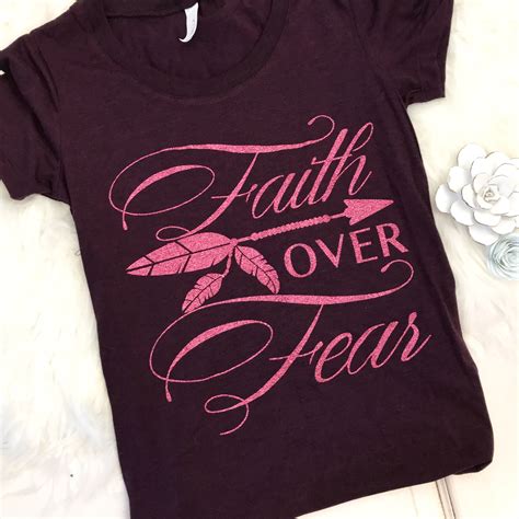 Faith Over Fear T Shirt Faith Over Fear Tee Christian Shirt Etsy