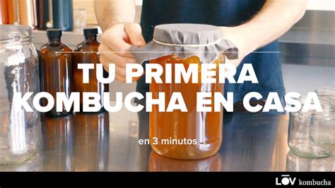 Cómo hacer Kombucha casera en 3 minutos YouTube