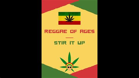 Reggae Of Ages Bob Marley Stir It Up Cover YouTube