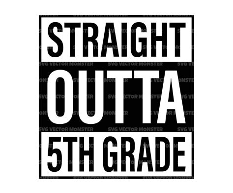 Straight Outta Th Grade Svg Straight Outta Fifth Grade Svg Etsy