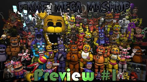 Sfm Fnaf Preview 1 Fnaf Mega Mashup Youtube